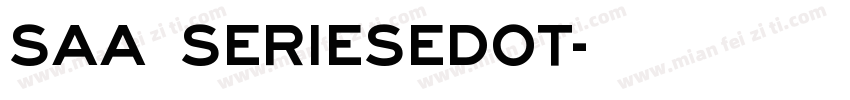 Saa SeriesEDOT字体转换